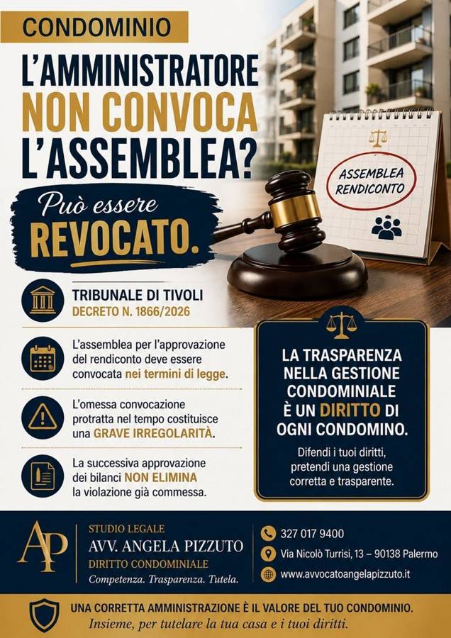 L'amministratore non convoca l'assemblea condominiale? Può essere revocato